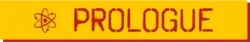 Chapter 0 - Prologue Chapter 0 - Prologue